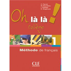 Oh la la 1 eleve + exercices version college