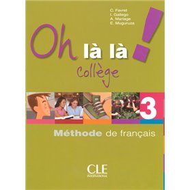 Oh la la 3 eleve + exercices version college