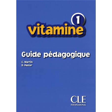 Vitamine 1 guide pedagogique - de francais