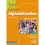 Alphabetisation pour adultes lire et ecrire de francais - trait d'union