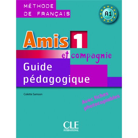 Amis et compagnie 1 guide pedagogique de francais