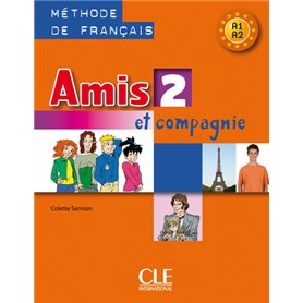 Amis et compagnie niveau 2 élève A1 A2 Méthode de francais