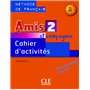 Amis et compagnie niveau 2 Cahier d'activites Méthode de francais