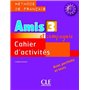 Amis et compagnie niveau 3 A2-B1 - Méthode de francais cahier d'activites - avec portfolio et tests