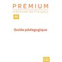 Premium niveau A2 méthode de français - Guide pédaogique - professeur