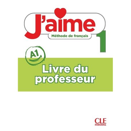 J'aime niveau 1 livre du professeur