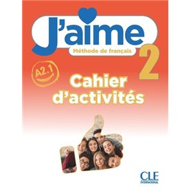 J'aime niveau 2 cahier d'exercices