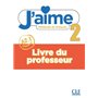 J'aime niveau 2 - Livre du professeur