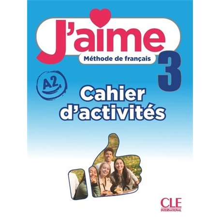 J'aime niveau 3 cahier d'exercices