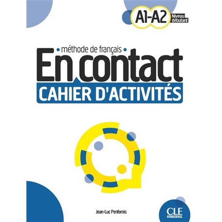 En contact cahier d'activites A1-A2