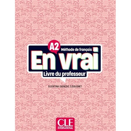 EN VRAI LIVRE DU PROFESSEUR niveau A2