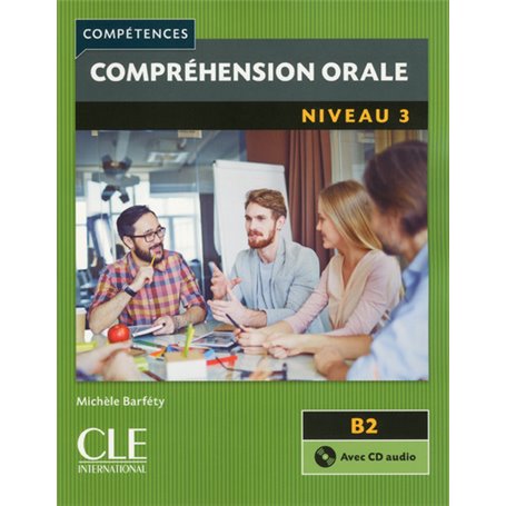 Compréhension orale FLE niveau 3 + Cd audio 2è édition