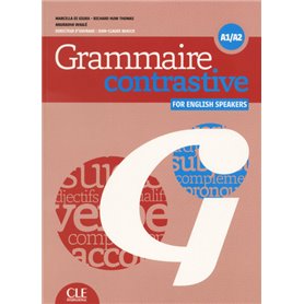 Grammaire constrastive A1/A2 - For english speakers + cd