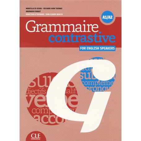 Grammaire constrastive A1/A2 - For english speakers + cd