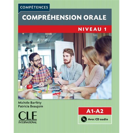 Compréhension orale FLE niveau 1 + Cd audio 2è édition