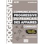 Communication progressive du français des Affaires - Corrigés - niveau intermédiaire NE