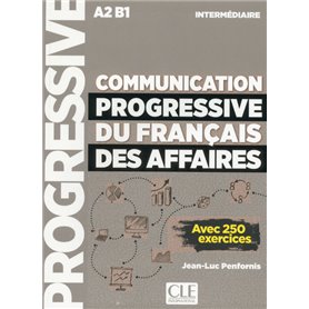 Communication progressive du français des Affaires - niveau intermédiaire A2-B1