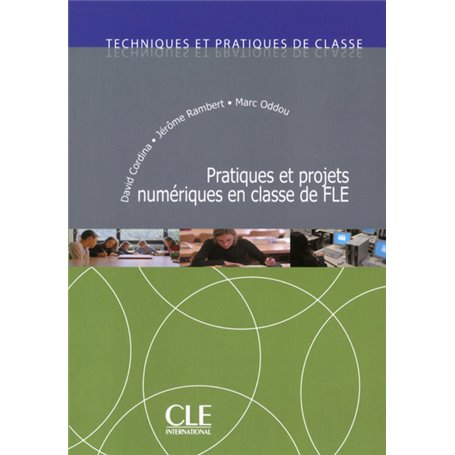 Pratiques et projets numériques en classe de FLE