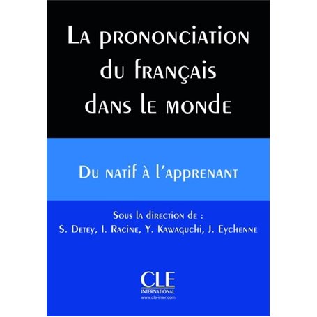 La prononciation du francais dans le monde + cd audio