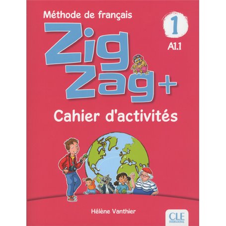 Zigzag Plus niveau 1 - cahier d'activités