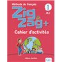 Zigzag Plus niveau 1 - cahier d'activités