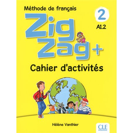 Zigzag + niveau 2 - Cahier d'activités