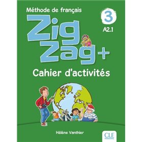 Zigzag plus niveau 3 exercices - Cahier d'activités