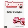 Tendances FLE niveau A1 Cahier d'exercices