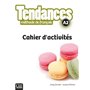 Tendances FLE Niveau A2 Cahier d'exercices