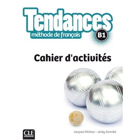 Tendances FLE niveau B1 cahier d'exercices