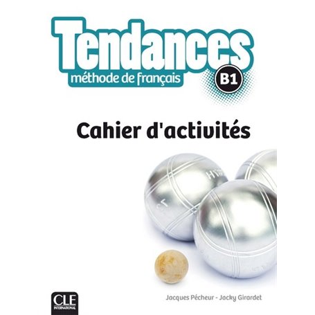 Tendances FLE niveau B1 cahier d'exercices