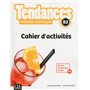 Tendances FLE Niveau B2 - Cahier d'activités