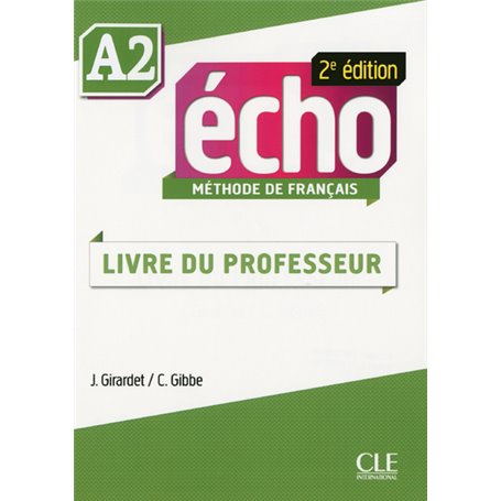 Echo a2 2ed de francais livre du professeur