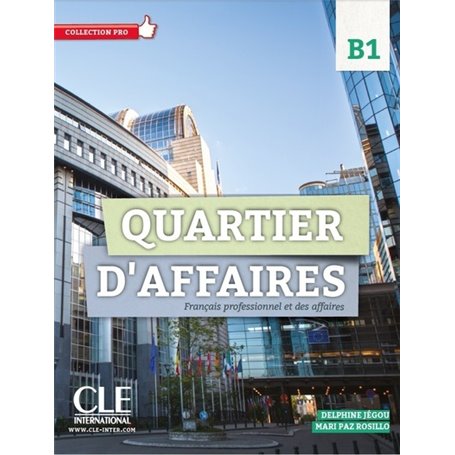 quartier d'affaires b1 livre de l'eleve + dvd rom