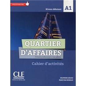 Quartier d'affaires FLE niveau A1 exercices + Livret