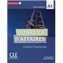 Quartier d'affaires FLE niveau A1 exercices + Livret