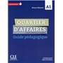 Quartier d'affaires FLE Niveau A1 Guide pédagogique