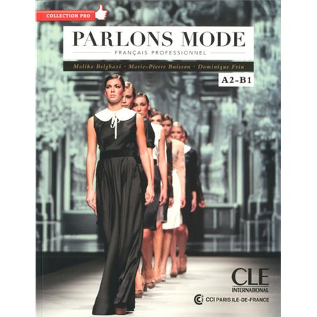 Parlons mode - francais professionel a2-b1 + cd audio