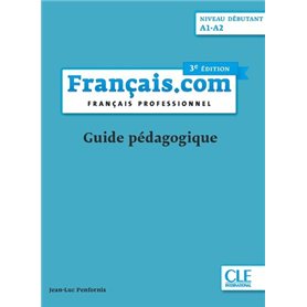 Français.com - Guide pédagogique - Niveau débutant 3ed