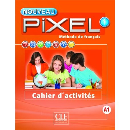 Nouveau Pixel fle niveau 1 cahier d'exercices