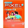 Nouveau Pixel fle niveau 1 cahier d'exercices