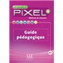 Nouveau Pixel fle niveau 2 guide pédagogique