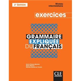 Grammaire expliquée niveau intermédiaire exercices + CD 2è éd.