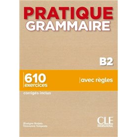 Pratique grammaire - Niveau B2