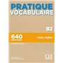 Pratique vocabulaire niveau B2