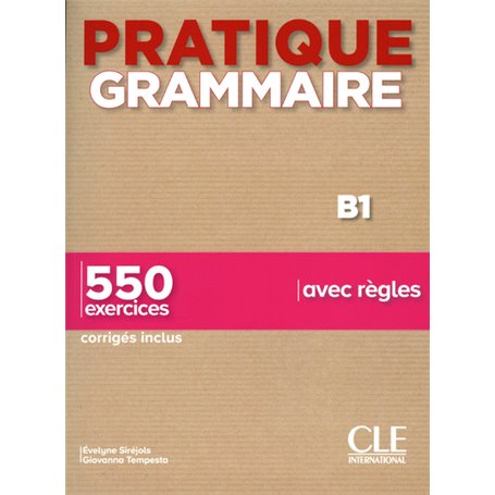 Pratique Grammaire niveau B1 2e ed.