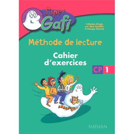 Super Gafi - cahier exercices 1 -CP