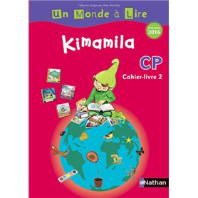 Un monde à lire - Kimamila - série rouge - cahier livre 2 CP