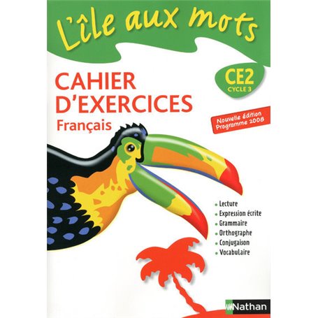 L'île aux mots - cahier exercices - CE2