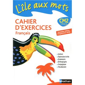 L'île aux mots - cahier exercices - CM2